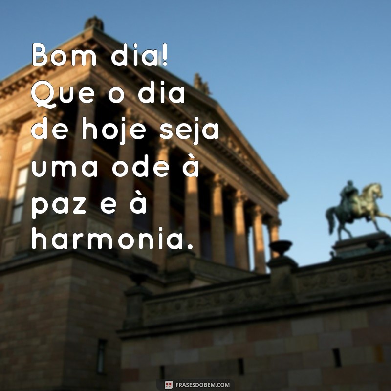 Comece Seu Dia com Paz e Luz: Frases Inspiradoras para Atraír Energias Positivas 