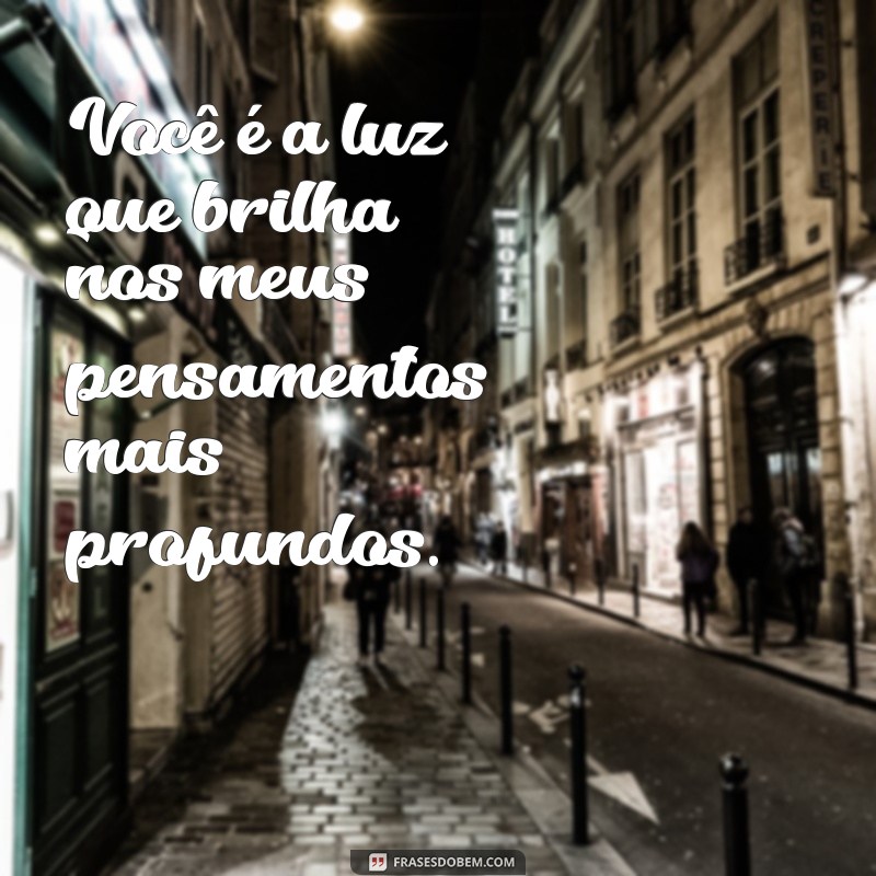 Frases Inspiradoras para Expressar que Estou Pensando em Você 