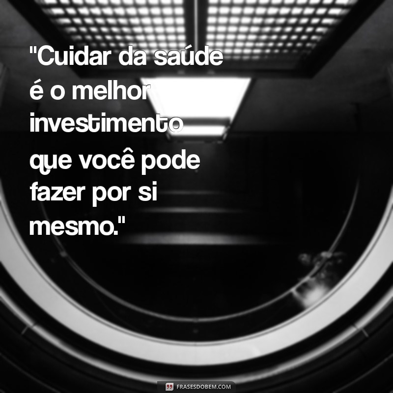 saude frases 