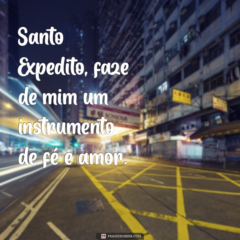 Frases Inspiradoras de Santo Expedito para Atração de Sorte e Prosperidade 