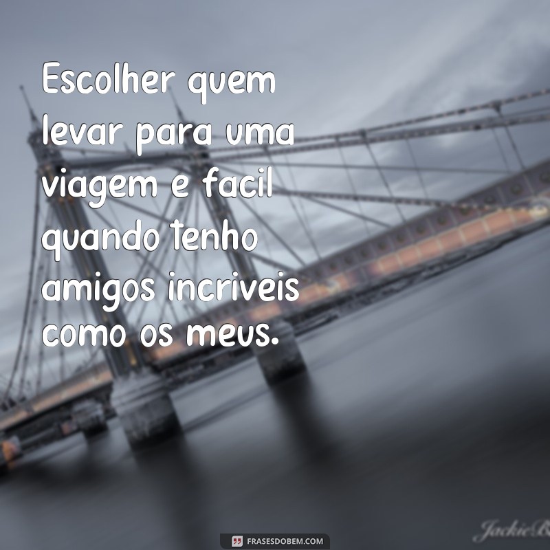 Descubra as melhores frases de resenha com amigos para fortalecer laços e criar memórias inesquecíveis 