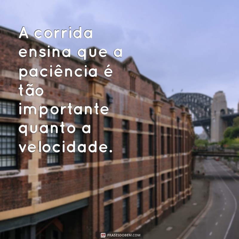 23 Frases Motivacionais para Inspirar sua Corrida e Aumentar seu Desempenho 