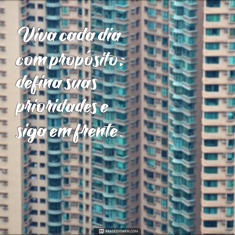 Frases Inspiradoras sobre Tempo e Prioridades: Como Gerenciar Sua Vida com Sabedoria 