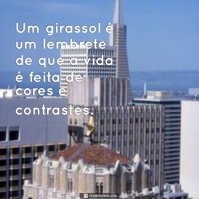 Frases Inspiradoras sobre Girassóis: Beleza e Simbolismo em Palavras 