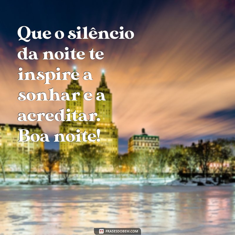 Mensagens de Esperança para Uma Boa Noite: Inspire Seus Sonhos 