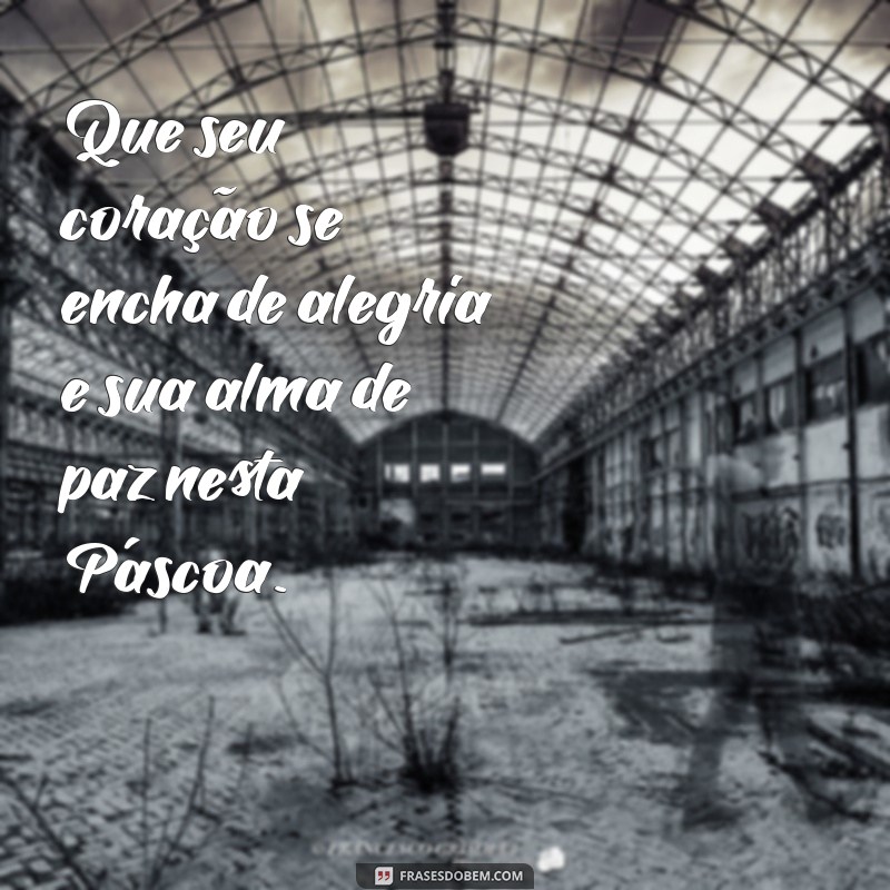 Mensagens Inspiradoras de Páscoa para Sudistas: Celebre a Renovação e a Esperança 