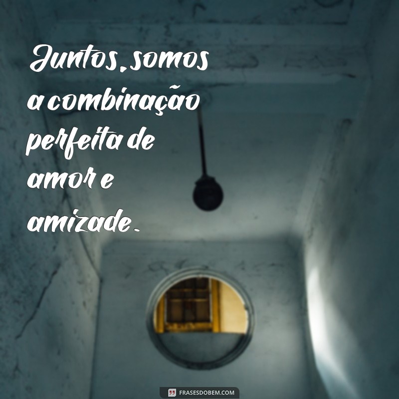 As Melhores Frases Românticas para Declarar Seu Amor 