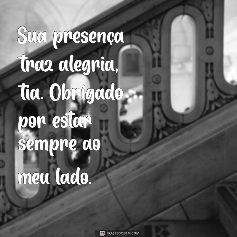 10 Maneiras de Agradecer Sua Tia: Mensagens e Frases Inspiradoras 