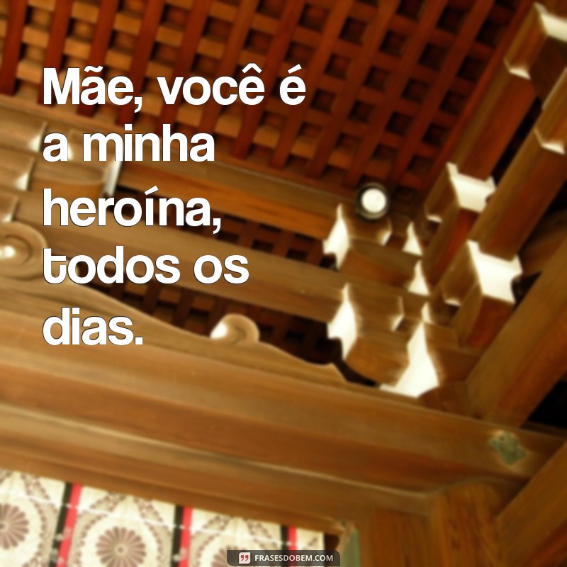 As Melhores Frases para Legendar Fotos com Sua Mãe 