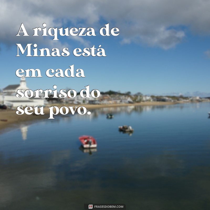 Descubra Frases Inspiradoras da Bandeira de Minas Gerais 