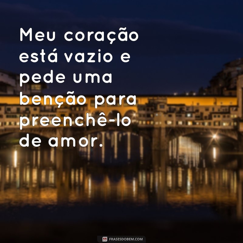 Descubra as melhores frases para receber uma benção divina 