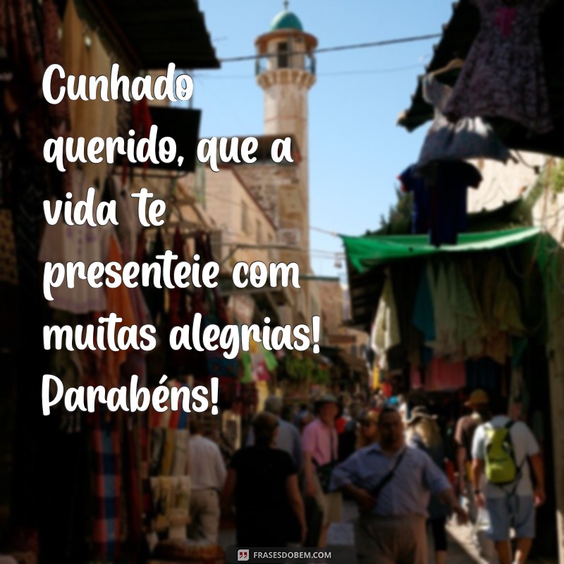 Mensagens Criativas de Parabéns para Cunhados: Celebre com Estilo! 