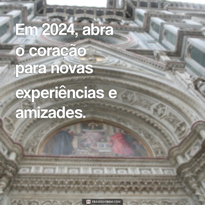 Mensagem Inspiradora para 2024: Prepare-se para um Ano Transformador 