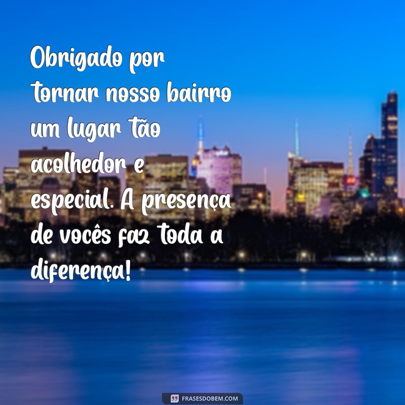 10 Mensagens de Gratidão para Agradecer Seus Vizinhos 