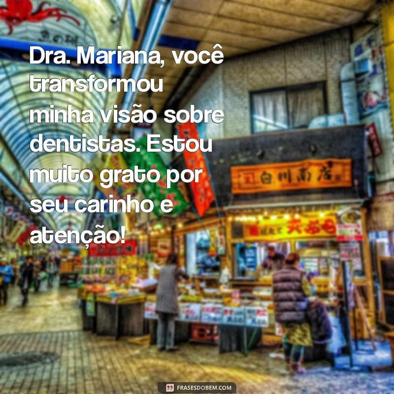 Depoimento de Agradecimento ao Dentista: Como um Sorriso Transformou Minha Vida 