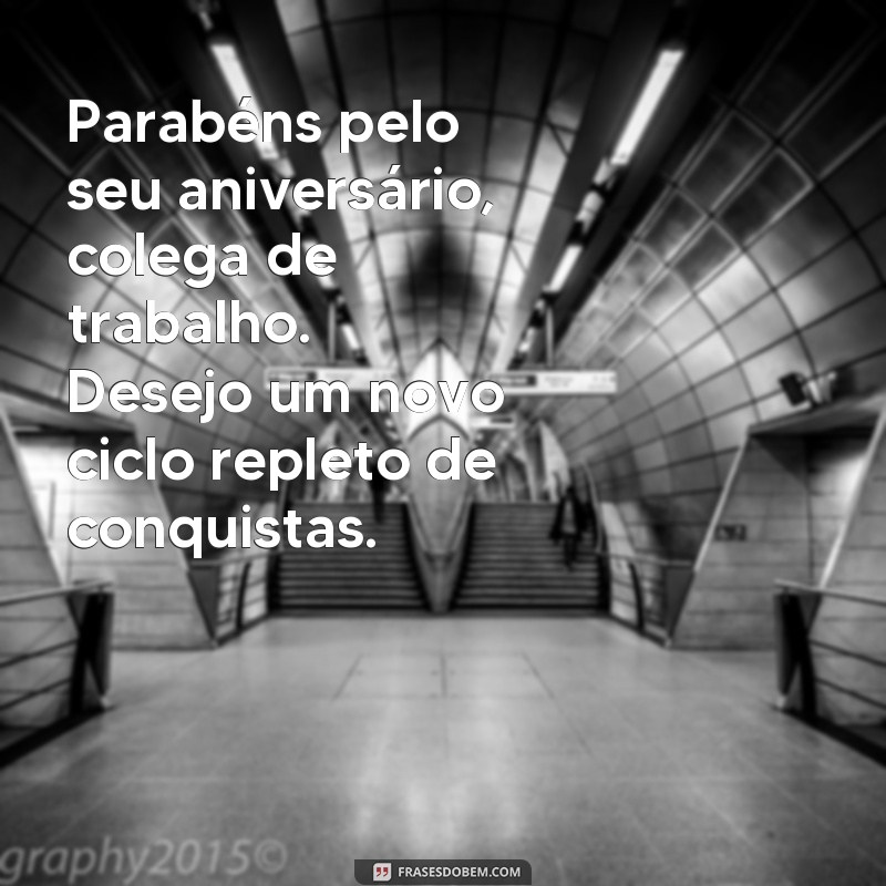 Descubra as melhores frases de parabéns para surpreender seu colega de trabalho! 