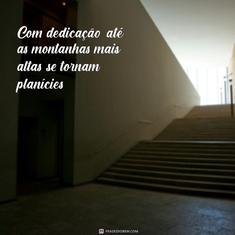 Frases Inspiradoras para Começar o Dia de Trabalho com Motivação 