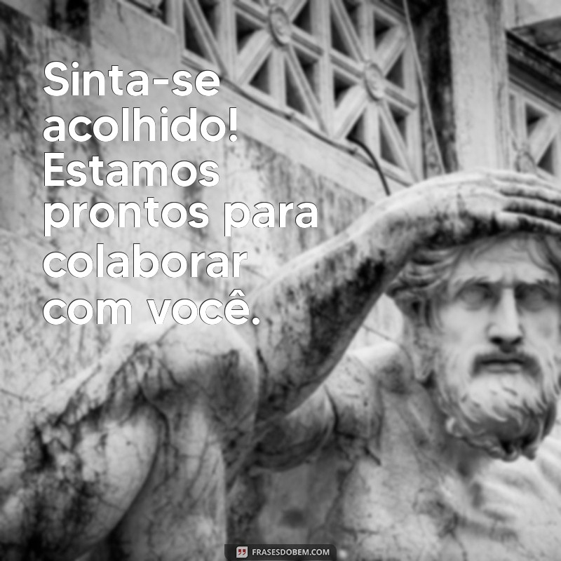 Como Dar as Boas-Vindas ao Novo Colega de Trabalho: Dicas e Frases Inspiradoras 