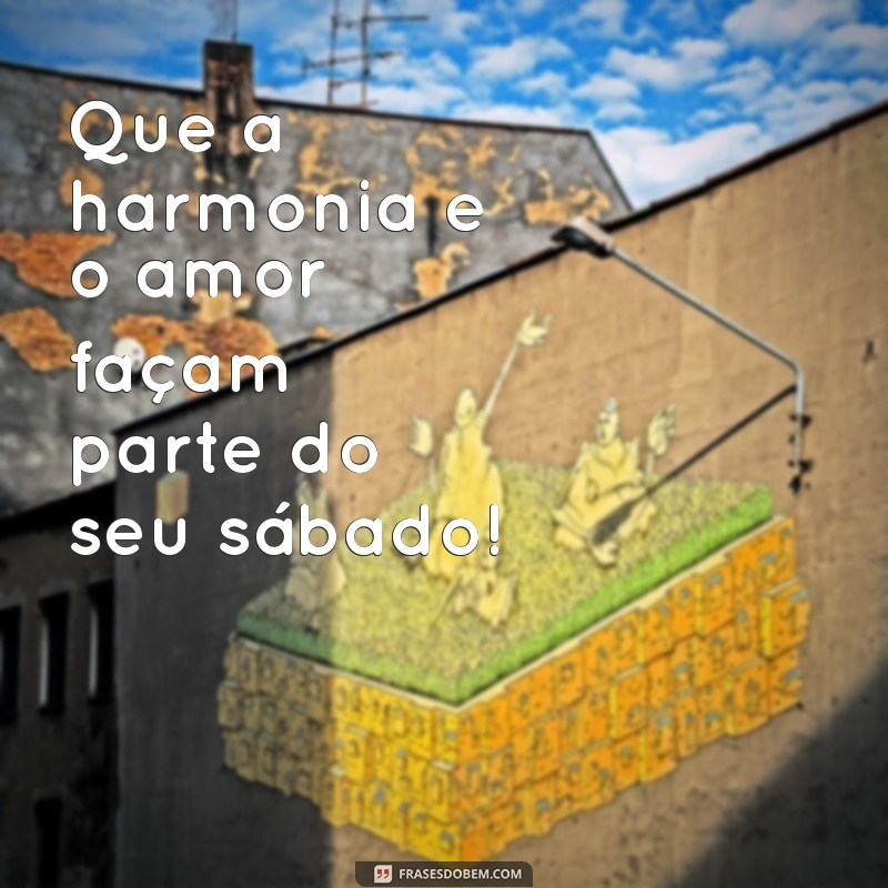 Mensagens Inspiradoras para um Sábado Feliz na IASD 