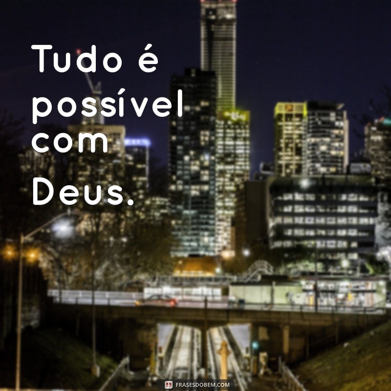 Frases Curtas Inspiradoras de Deus para Status que Tocam o Coração 