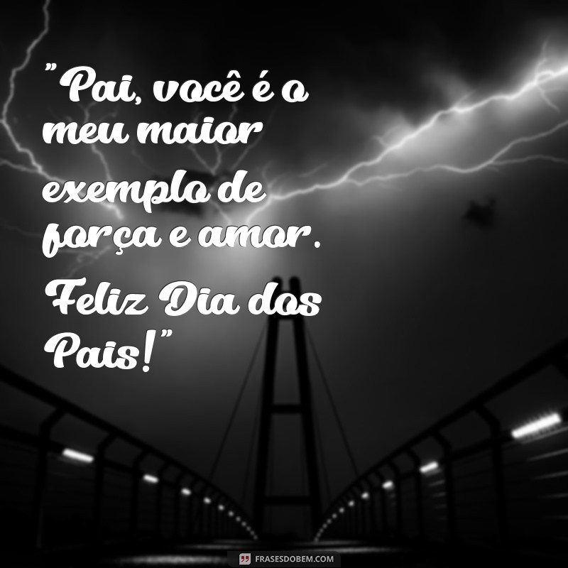 frases bonita para o dia dos pais 