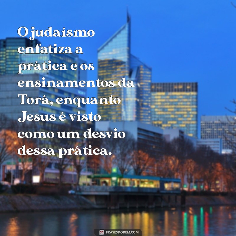 Perspectivas Judaicas sobre Jesus Cristo: O Que a Tradição e a História Revelam 