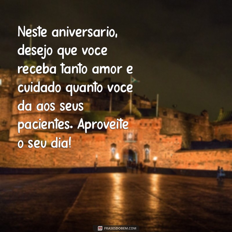 Mensagem de Aniversário Especial para Médicos: Celebre com Carinho e Gratidão 