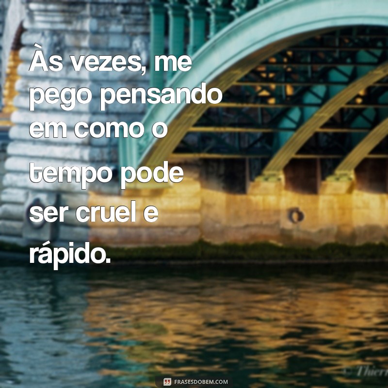 Como o Tempo Passa Rápido: Reflexões sobre a Infância e o Crescimento dos Filhos 