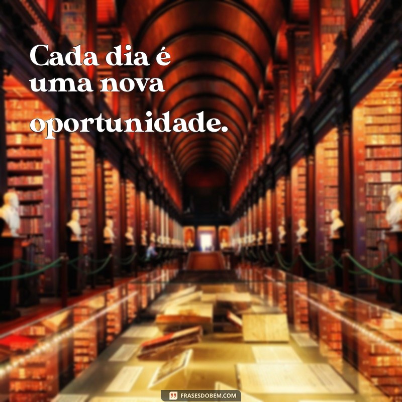 Frases Curtas Motivacionais para Inspirar seu Dia 