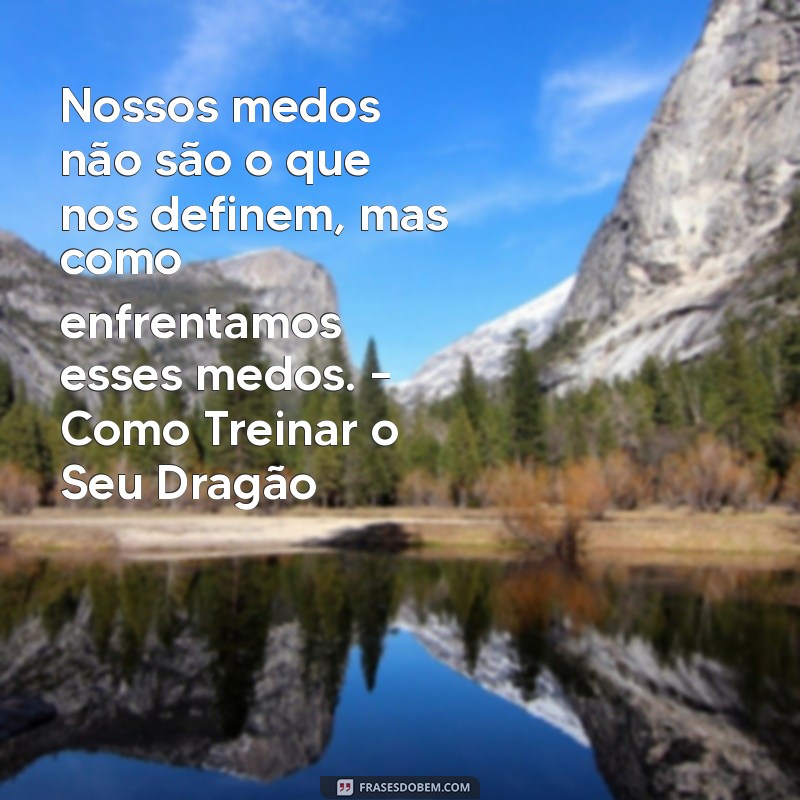 As Melhores Frases de Filmes Motivacionais para Inspirar sua Vida 