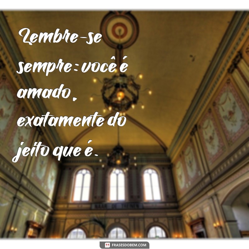 Frases Inspiradoras para Filhos: Mensagens de Amor e Consideração no Estilo Tumblr 