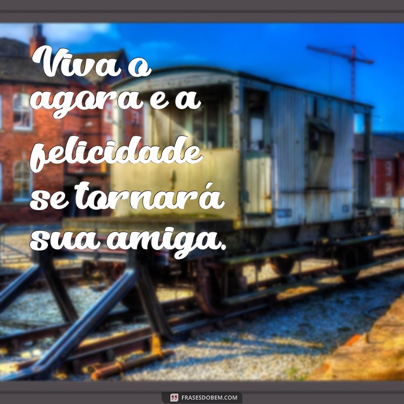 Frases Inspiradoras para Ser Feliz: Encontre a Alegria no Dia a Dia 