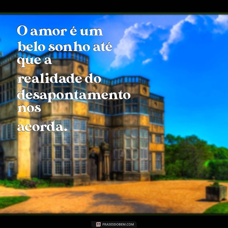 Como Lidar com o Desapontamento em um Relacionamento: Mensagens para Expressar Seus Sentimentos 