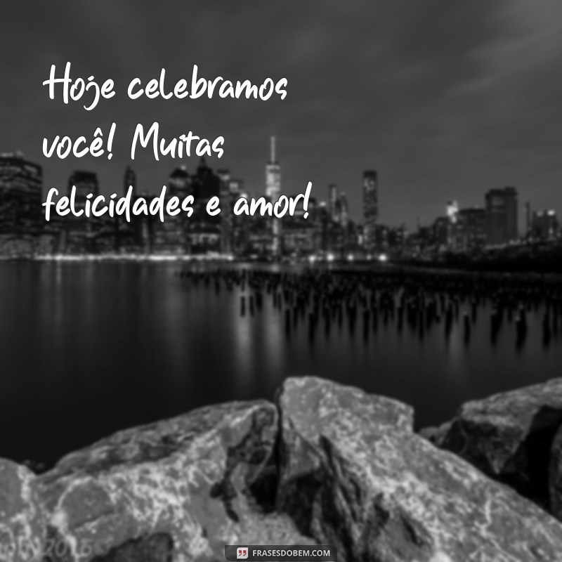 Mensagem de Parabéns: Muitas Felicidades para Celebrar Momentos Especiais 