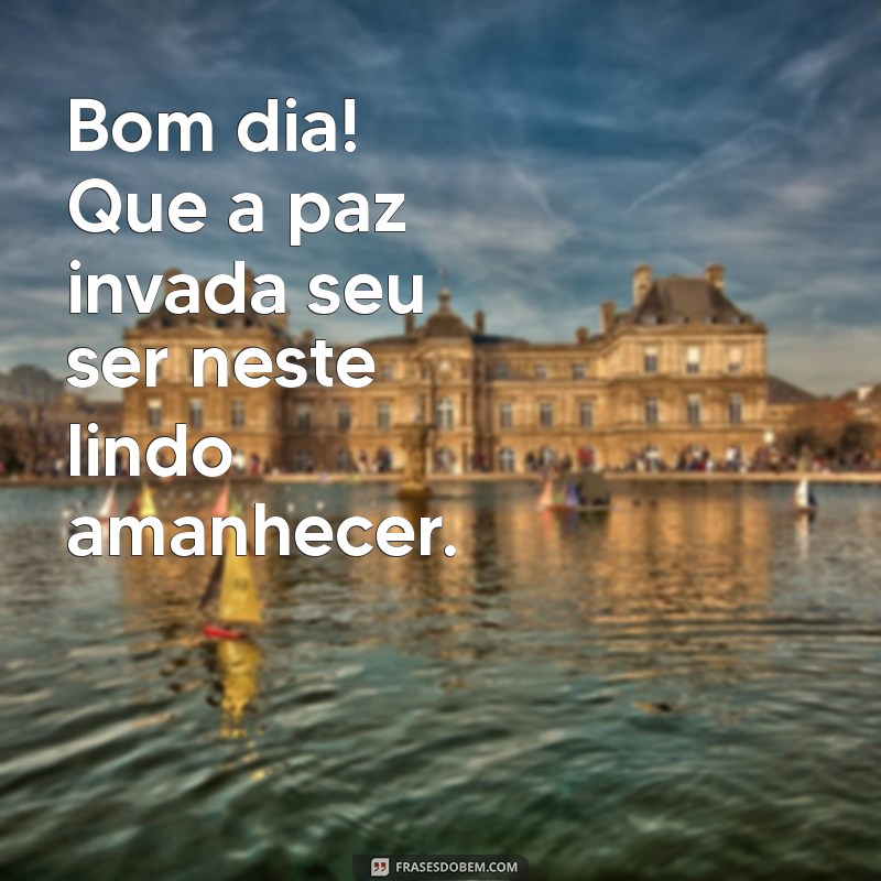 Comece Seu Dia com Alegria: Frases Inspiradoras para uma Linda Manhã 