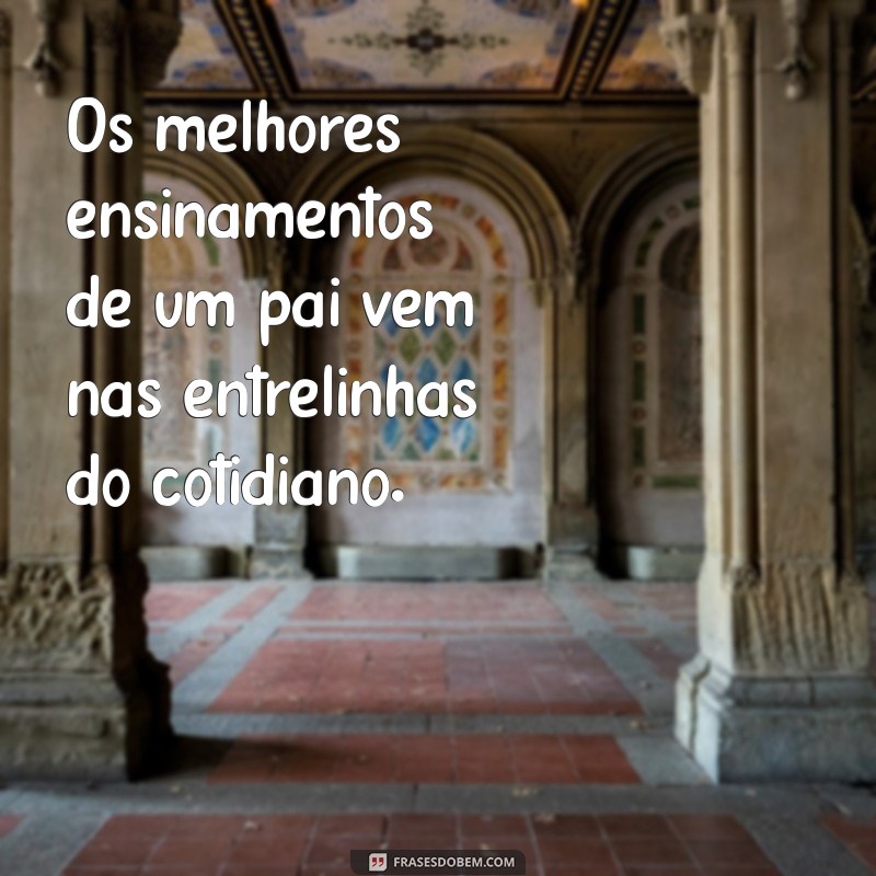 Frases Inspiradoras de Pai e Filho para Compartilhar no Tumblr 