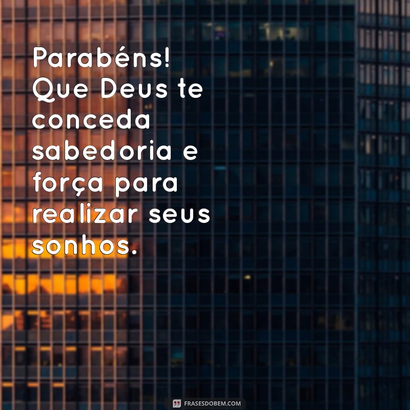 Parabéns com Bençãos de Deus: Mensagens Inspiradoras para Celebrar Momentos Especiais 