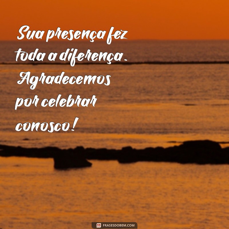 Frases de Agradecimento Criativas para Encantar Seus Convidados 