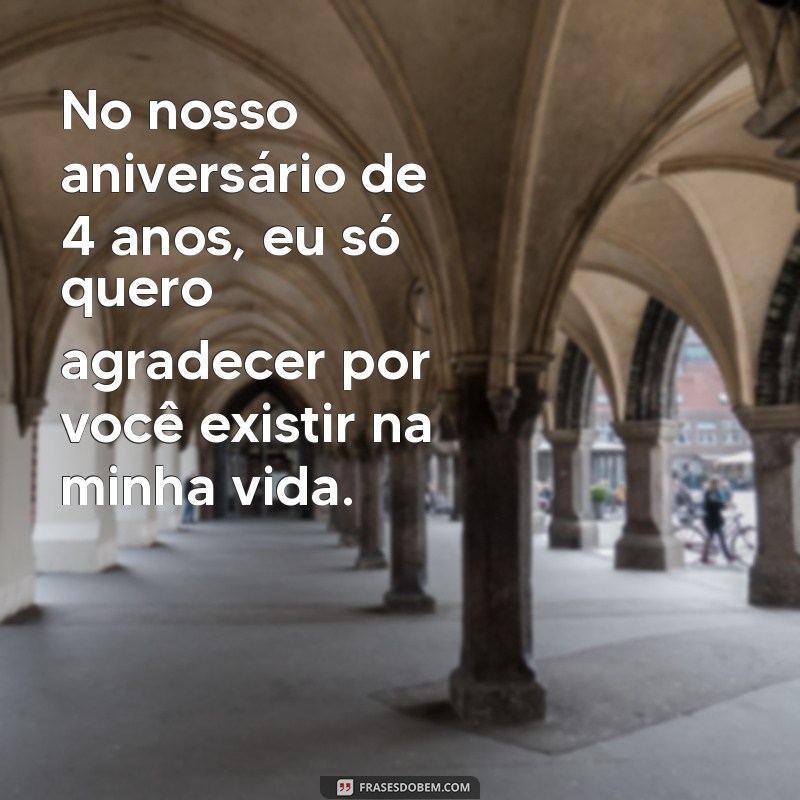 Celebrando 4 Anos de Casamento: Mensagens e Frases Inspiradoras para Comemorar o Amor 