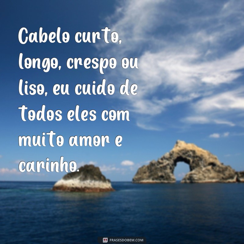 Divirta-se com as melhores frases engraçadas de cabeleireiro 