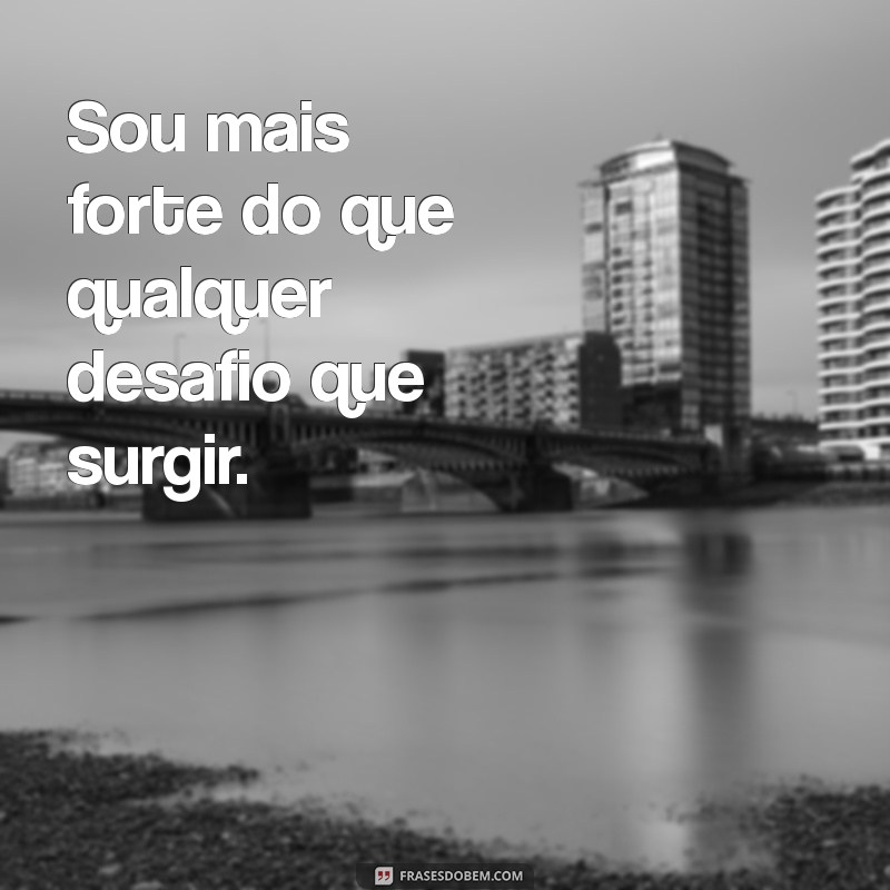 Frases Empoderadoras: Inspire-se e Transforme Sua Vida 