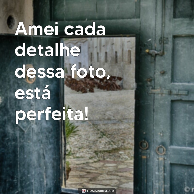 Descubra as melhores frases para arrasar nos comentários de fotos 