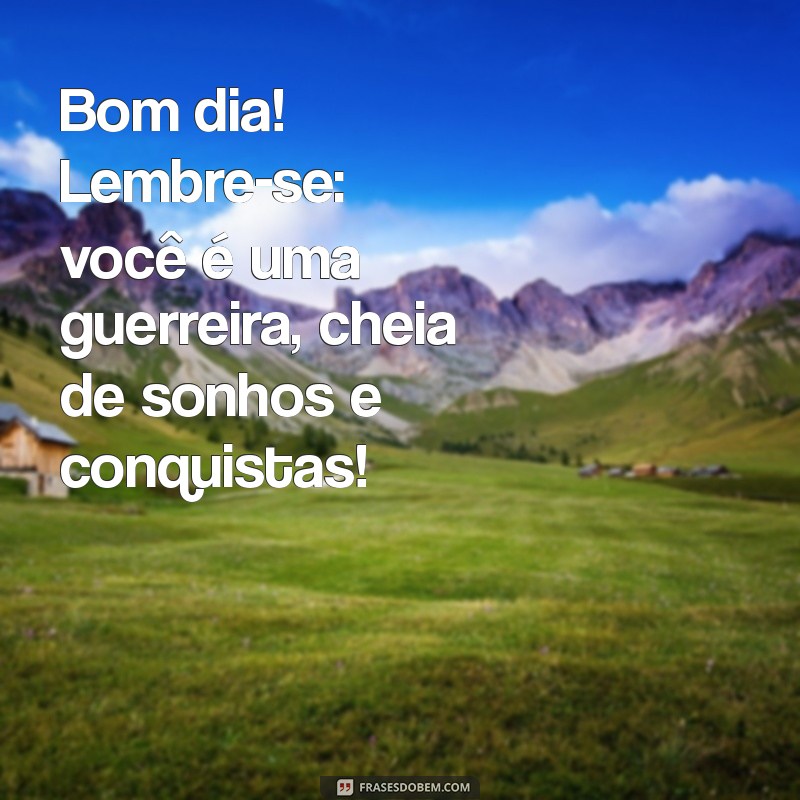 Mensagens Inspiradoras de Bom Dia para Celebrar o Dia Internacional da Mulher 