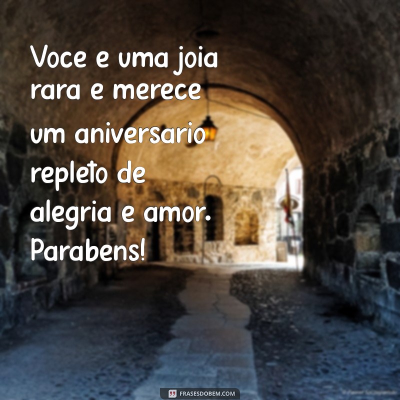 Mensagens de Aniversário Carinhosas: 20 Frases para Celebrar com Amor 