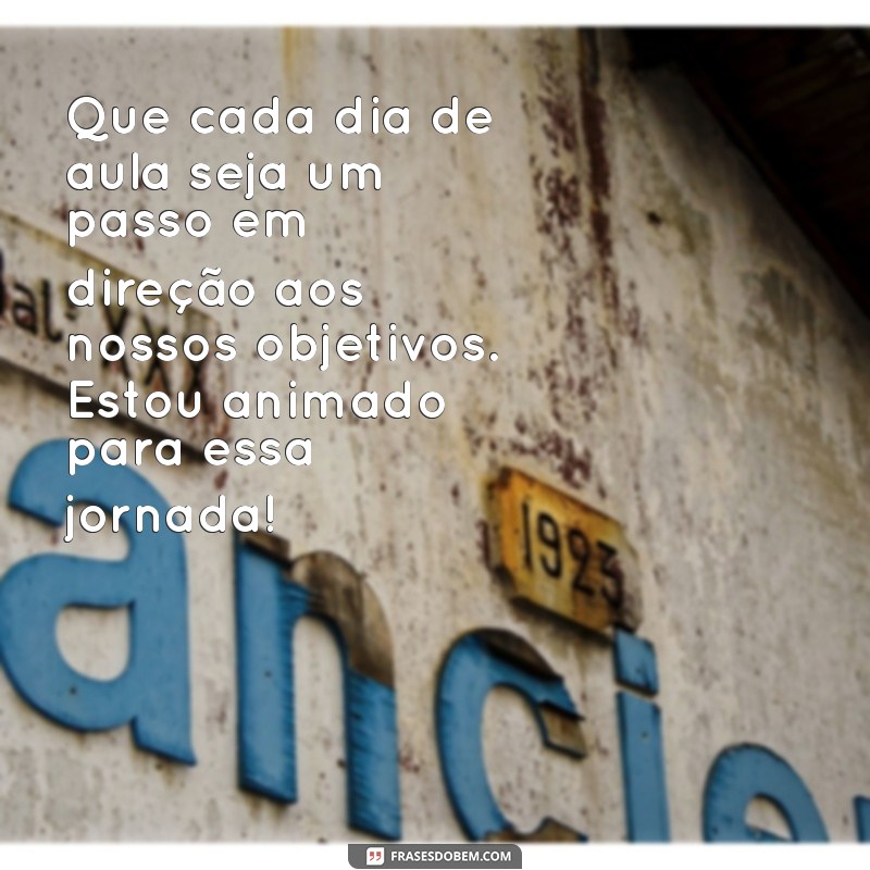 Mensagem Inspiradora para o Início das Aulas: Dicas para Começar o Ano Letivo com Motivação 