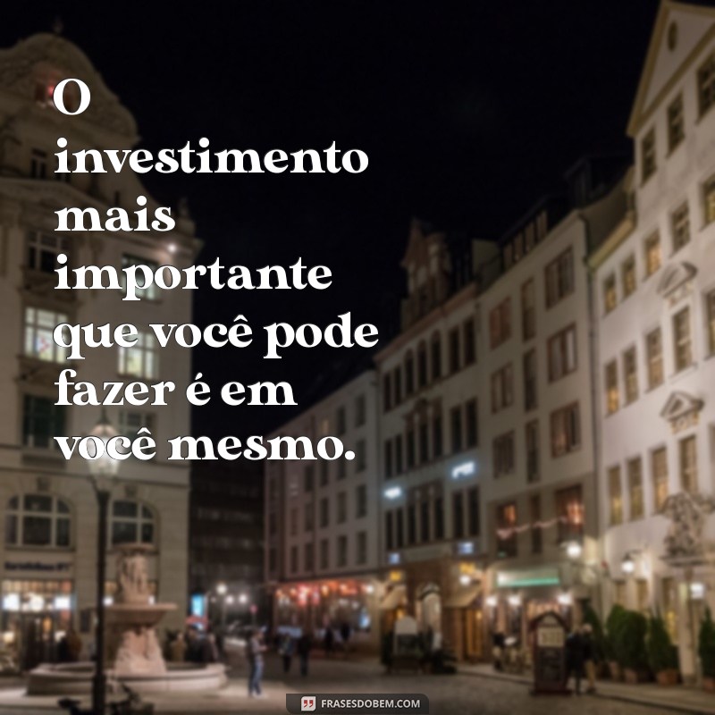 24 Frases Inspiradoras de Warren Buffett para Transformar sua Mentalidade Financeira 