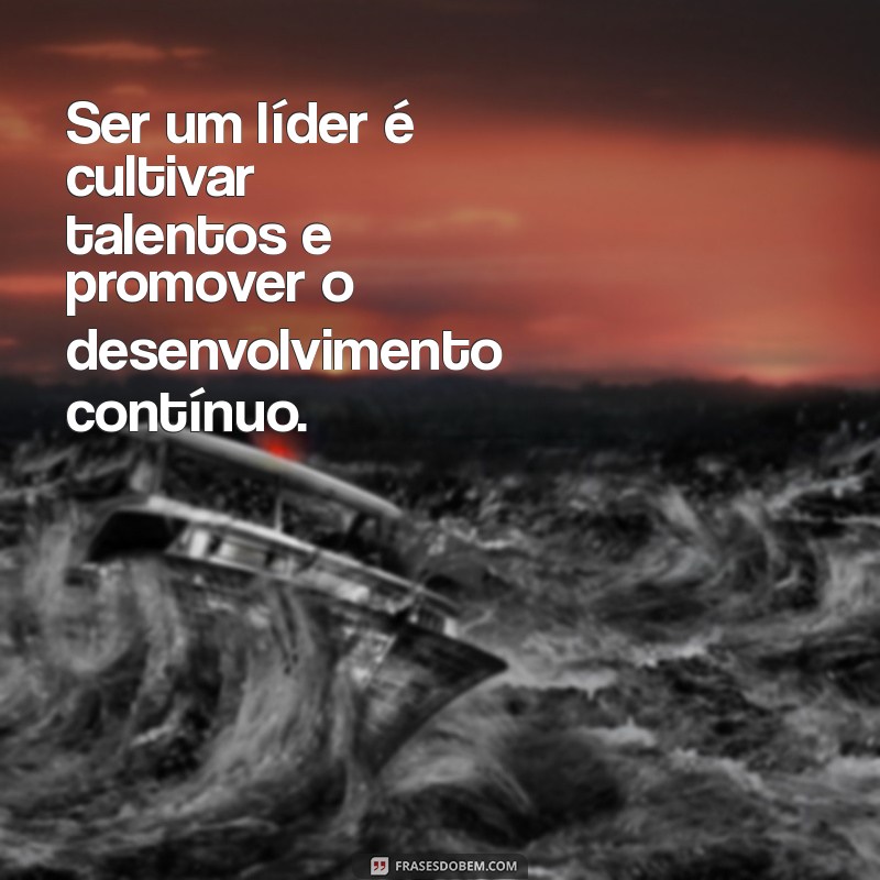 Frases Inspiradoras para Diretores: Liderança e Motivação em Palavras 