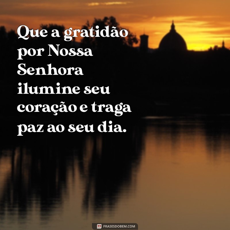 Mensagem Inspiradora de Nossa Senhora Aparecida para o Dia 