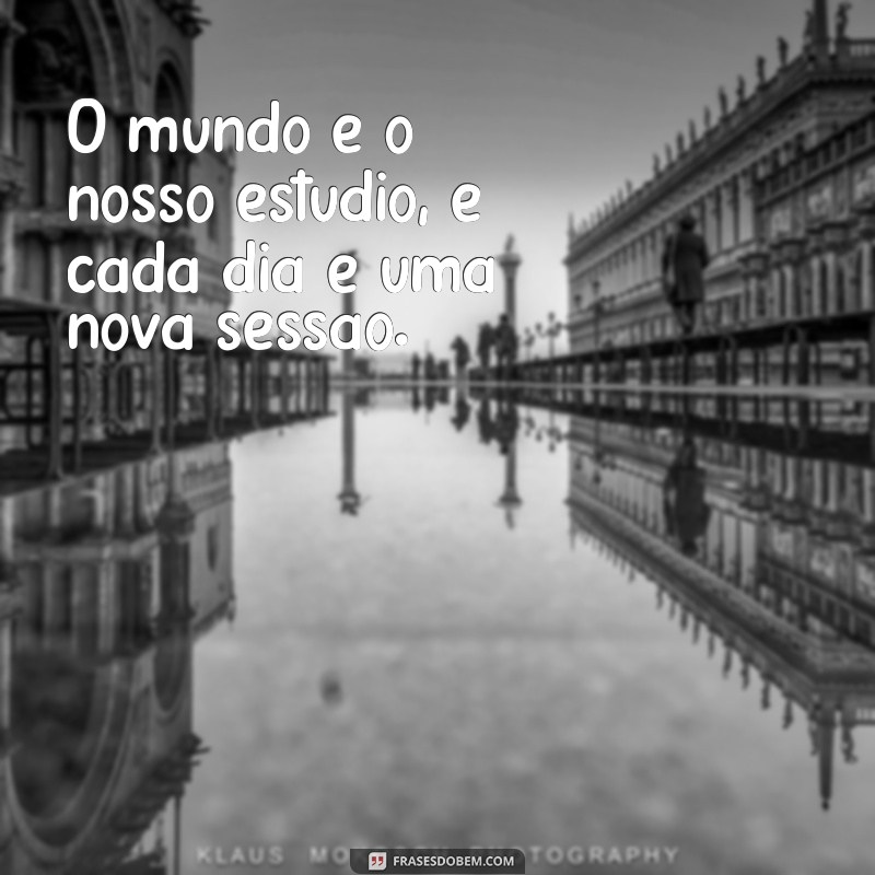 Frases Criativas para Acompanhar Suas Fotos: Inspire-se! 