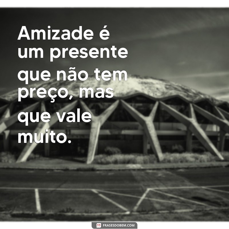 Frases Inspiradoras para Celebrar o Dia da Amizade 